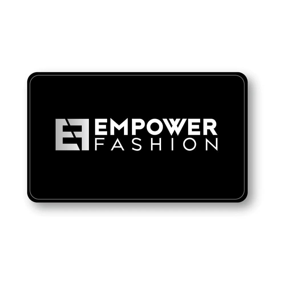 Gift Card - EMPOWER FASHION